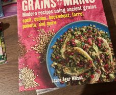 Grains as Mains Laura Agar Wilson cook book