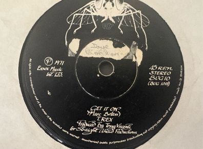 T. Rex - Get it On. UK 1st pressing from 1971. B/W Raw Ramp. Plays great. No picture  sleeve