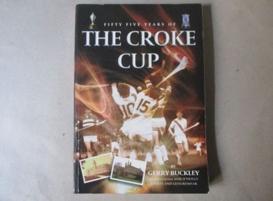 Fifty Five Years Of The Croke Cup