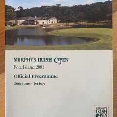 Very Rare 2001 Murphy's Irish Open Programme - Fota Island, Co. Cork