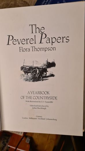 The Peverel Papers By Floral Thompson. A Yearbook Of The Countryside Hardback With Dustjacket In Very Good Condition.