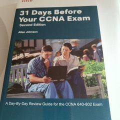Official Cisco Press study guide: 31 Days Before Your CCNA Exam (Second Edition) by Allan Johnson