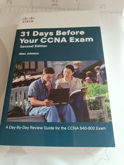 Official Cisco Press study guide: 31 Days Before Your CCNA Exam (Second Edition) by Allan Johnson