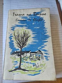 Trasna Na Boinne  By Earnan De Blaghd. First Edition Paperback In Good Condition. See Photos For Same.