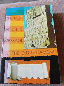 The Men and the Message of the Old Testament