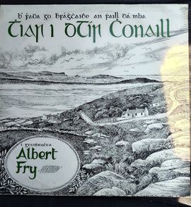 Albert Fry - Thiar i dTiIr Chonaill Vinyl LP (1976) RARE Irish Language Folk LP EX+