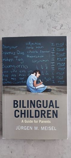 Bilingual Children, A guide for parents, brand new