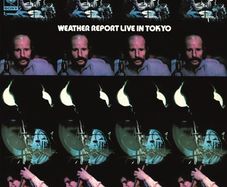 WEATHER REPORT  |  Live In Tokyo    (Speakers Corner)