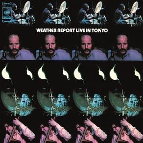 WEATHER REPORT  |  Live In Tokyo    (Speakers Corner)