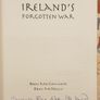 Ireland's Forgotten War by Brian MacConulaidh & Brian McNally. Signed by The Author. Image 2