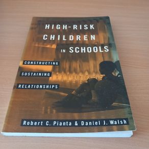 High-Risk Children in Schools - Pianta & Walsh
