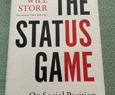 The Status Game, Will Storr