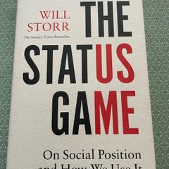 The Status Game, Will Storr