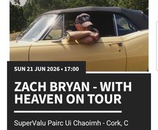 Zach Bryan tickets x 2 Cork 21st June