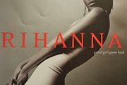 Rihanna. Good Girl Gone Bad.