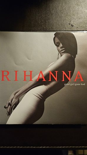 Rihanna. Good Girl Gone Bad.