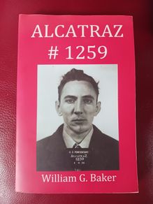 Alcatraz, #1259 / William G. Baker/ Signed/2016