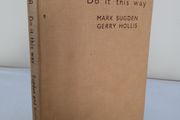 Rugger, Do It This Way: Learn Your Rugger from Photographs by Mark Sugden and Gerry Hollis (PT122)