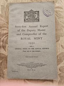 This vintage 1930 Royal Mint annual report features official government documentation with a stamp dated December 5, 1931. IN GOOD CONDITION.  SEE PHOTOS FOR SAME.