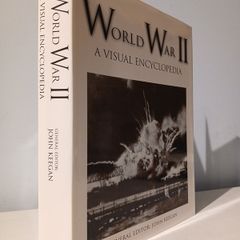 World War II - A Visual Encyclopedia edited by John Keegan