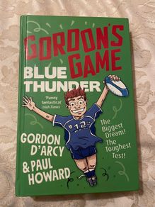 Gordon's Game: Blue Thunder - Hilarious Rugby Adventure Book (Hardcover)