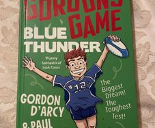 Gordon's Game: Blue Thunder - Hilarious Rugby Adventure Book (Hardcover)
