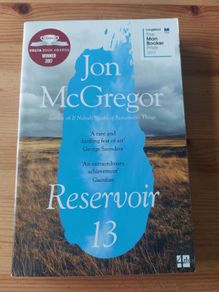 Reservoir 13. Jon McGregor