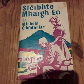 Irish Book Sleibhte Mhaigh Eo