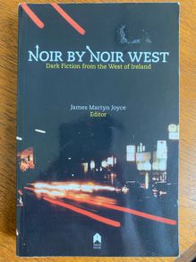 James Martin Joyce (Ed.) - Noir by Noir West