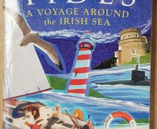 Turning Tides: A Voyage Around The Irish Sea by Andrew Phelan