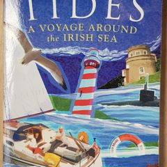 Turning Tides: A Voyage Around The Irish Sea by Andrew Phelan