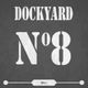 Dockyard no8