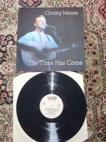 Christy Moore: the time has come LP Irish pressing