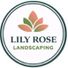 Lily-Rose Landscaping