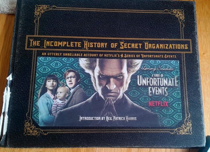 The Incomplete History Of Secret Organizations. An utterly Unreliable Account of Netflix's A Series of Unfortunate Events.