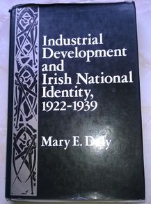 Industrial Development and Irish National Identity 1922-1939.