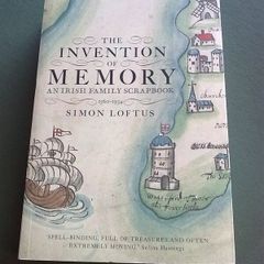 The invention of memory. Irish family scrapbook 1560-1934. Loftus family Ireland