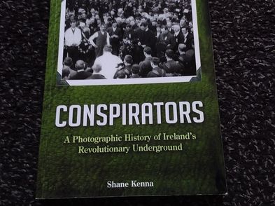 Conspirators A Photographic History Of Irelands Revolutionary ...