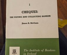Irish Banking Practice. Cheques.  The Paying And Collecting Banker. By James R. Mccann. 1977 Paperback In Good Condition. See Photos For Same.