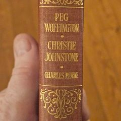 Peg Woffington And Christie Johnstone. By Charles Reade. 1930 Hardback In Good Condition.  See Photos For Same.