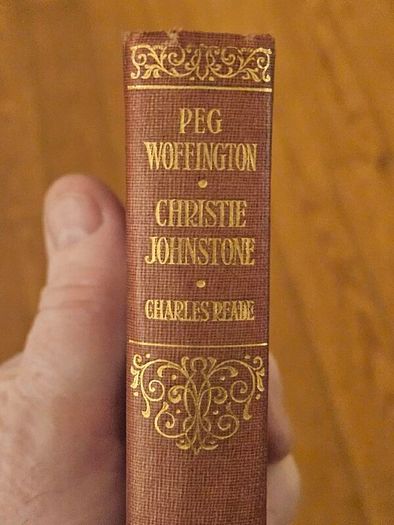 Peg Woffington And Christie Johnstone. By Charles Reade. 1930 Hardback In Good Condition.  See Photos For Same.