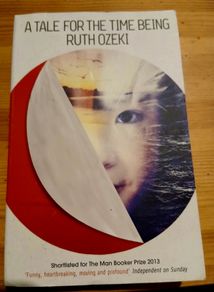 A tale for the time being.  Ruth Ozeki