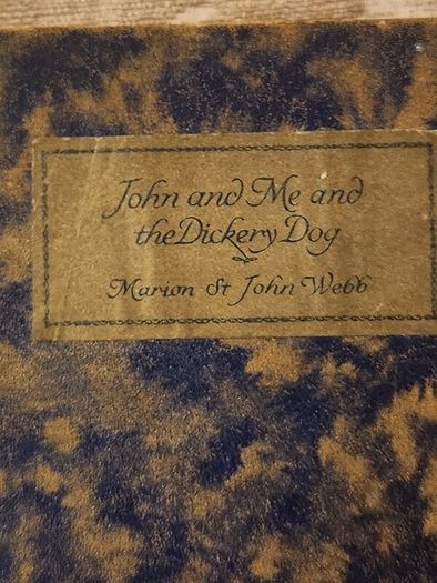 John And Me & The Dickery Dog. By Marion St John Webb. Illustrated By  A.h. Watson.  First Edition 1930. Hardback In Good Condition. See Photos For Condition  35.