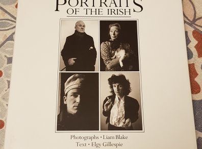 Portraits Of The Irish by Liam Blake & Elgy Gillespie