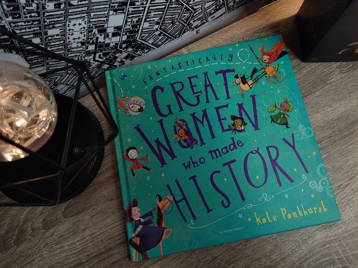 Fantastically Great Women Who Made History and Who Changed The World ! Hardcovers ! 2018 ! by Bloomsbury !