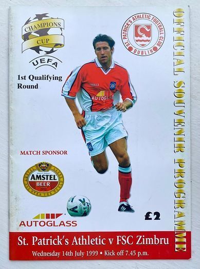 Very Rare 1999 St. Patrick's Athletic v FC Zimbru - UEFA Champions League 1st Qualifying Round Programme