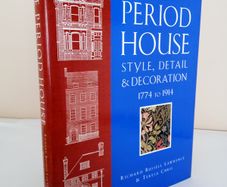 The Period House: Style, Detail and Decoration, 1774 to 1914 by Richard Russell Lawrence and Teresa Chris (PT50)