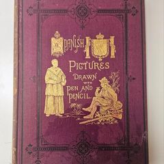 Spanish Pictures Drawn with Pen and Pencil (circa 1880s) - Antique Illustrated Spanish Travel Book - Spanish History Book