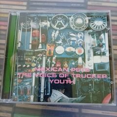 Mexican Pets - The Voice of Trucker Youth CD