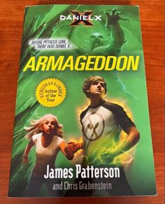 Daniel X , Armageddon by James Patterson & Chris Grabenstein